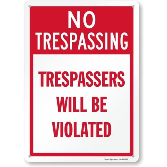 14 x 10 inch Funny “Trespassers Will Be Violated” No Trespassing Metal Sign